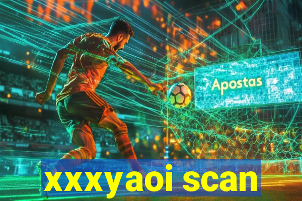 xxxyaoi scan